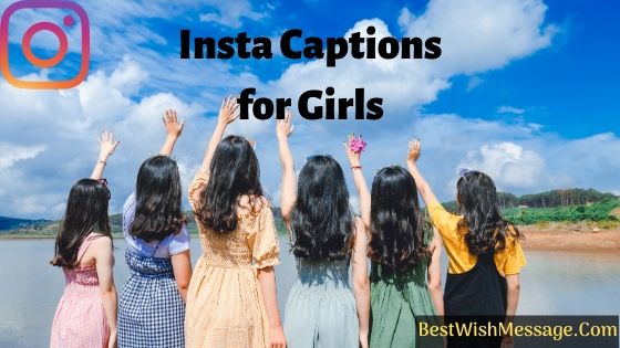 Instagram Captions for Girls