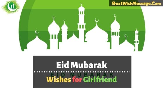 Eid Mubarak Wishes for Girlfriend