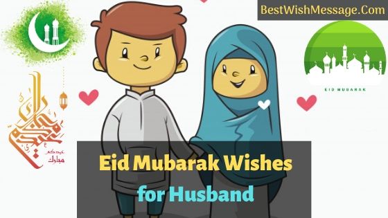 Eid Mubarak Wishes for Husband