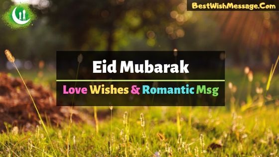 eid mubarak love wishes