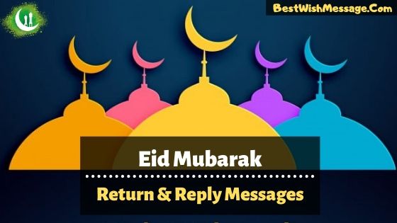 eid mubarak return wishes