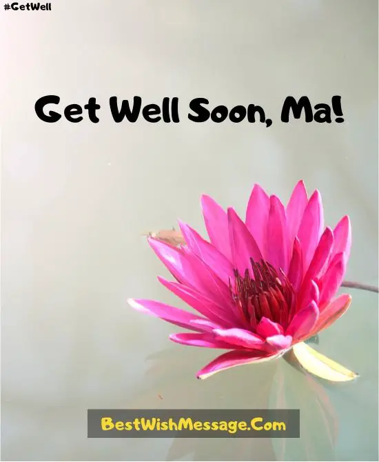 Get Well Soon Messages for Friends Mother