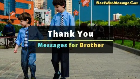 thank you messages for brother