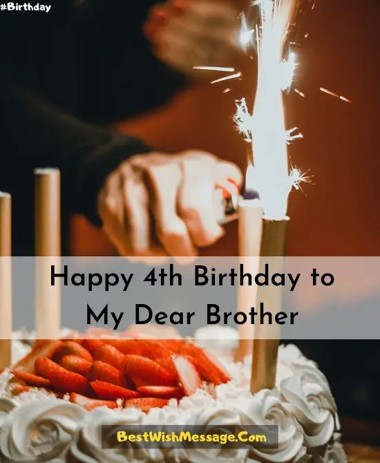4th Birthday Wishes for Brother