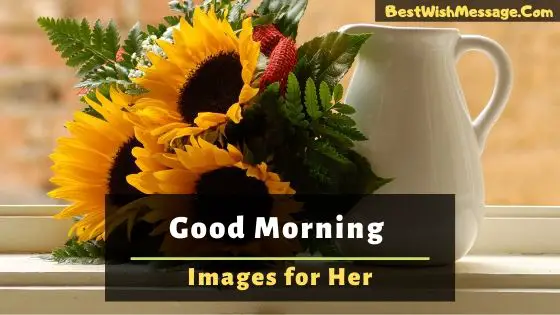 good morning images for her