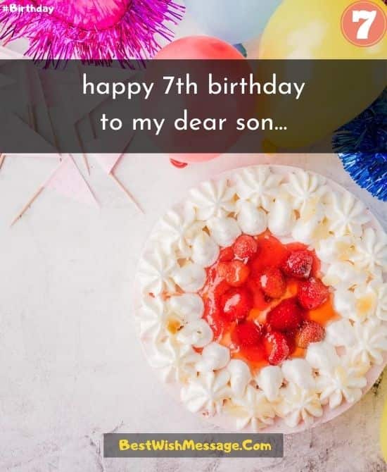 Birthday Wishes for Son Turning 7