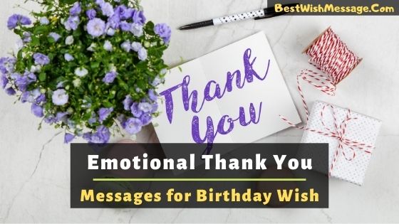 Emotional Thank You Messages for Birthday Wishes