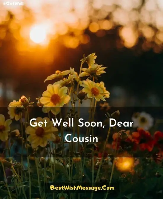 Get Well Soon Messages for Cousin