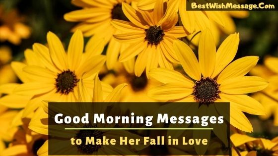 Good Morning Messages to Make Her Fall in Love