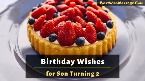 birthday wishes for son turning 2