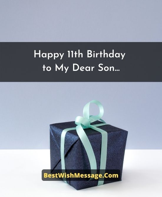 Birthday Wishes for Son Turning 11