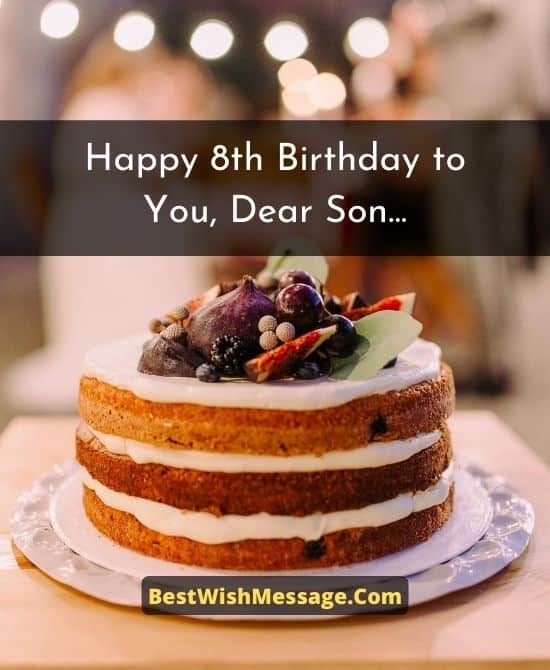 Birthday Wishes for Son Turning 8