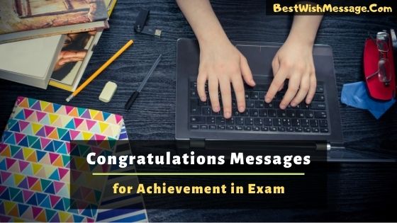 Congratulations Messages for Achievement in Exam