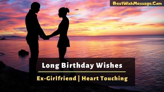 5 Long Heart Touching Birthday Wishes For Ex Girlfriend