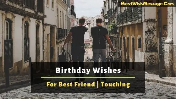 Touching birthday message to a best friend