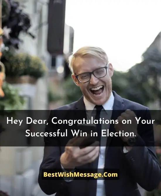 Congratulations Messages for Winning Election 60+ Ways to Appreciate