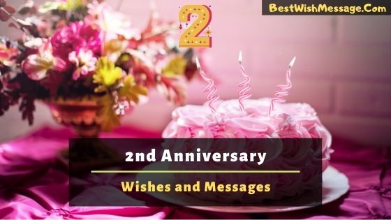 2nd Anniversary Wishes and Messages