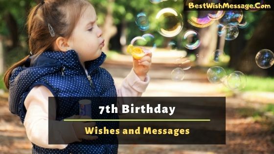 7th birthday wishes