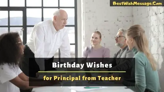 Birthday Wishes for Principal from Teacher