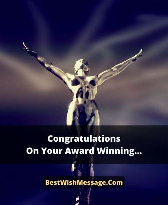 Congratulation on Winning Award Message