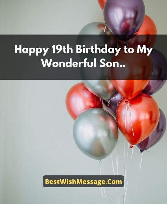 19th Birthday Wishes for Son from Dad