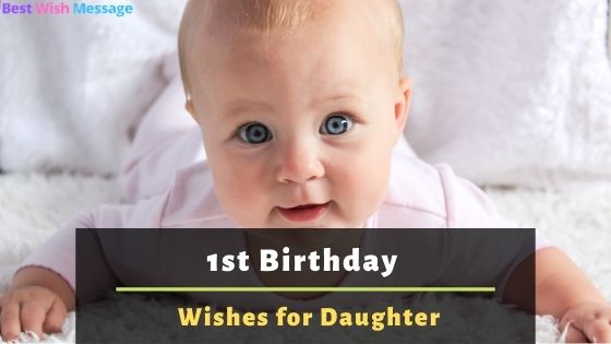 1st Birthday Wishes for Daughter