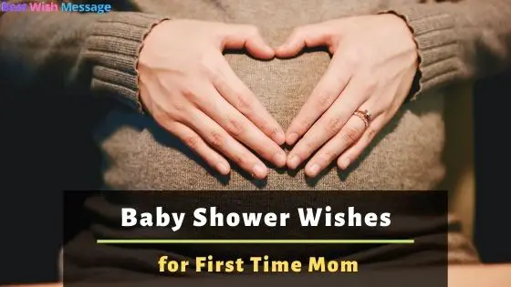 Baby Shower Wishes for First Time Mom