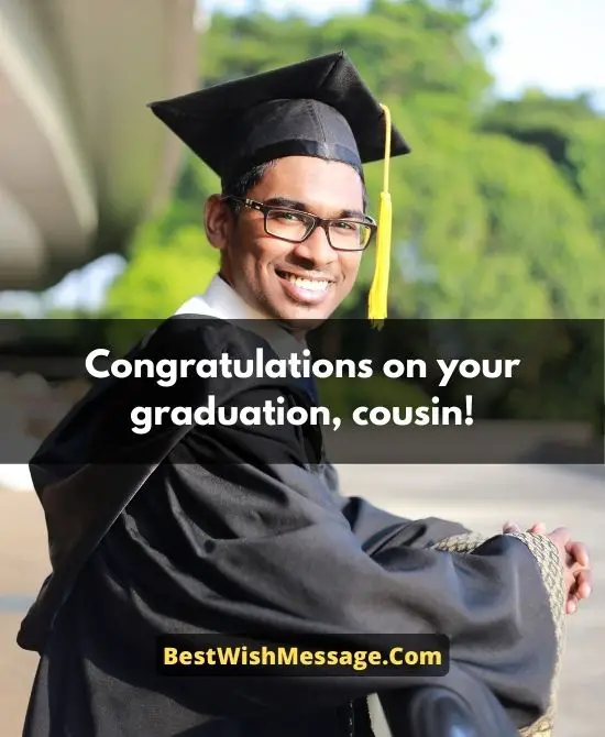 Graduation Congratulations Message for Cousin