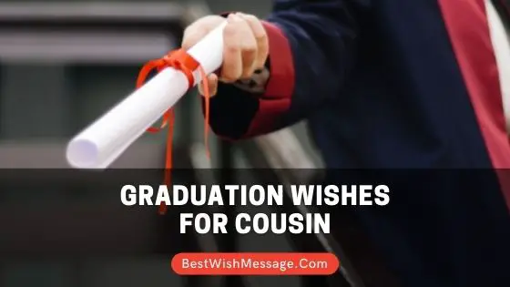 Graduation Wishes for Cousin