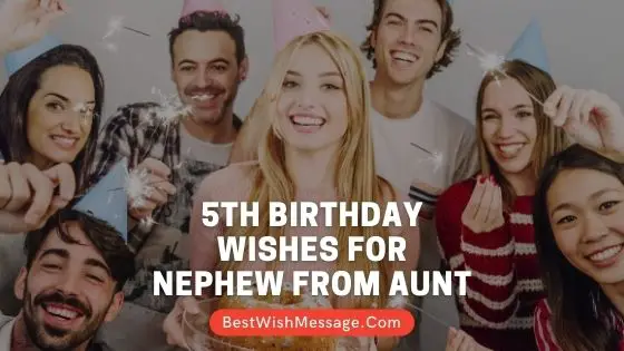 5th Birthday Wishes for Nephew from Aunt