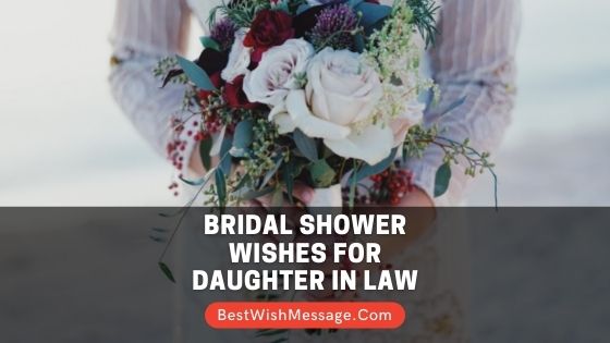 Bridal Shower Wishes for Daughter in Law