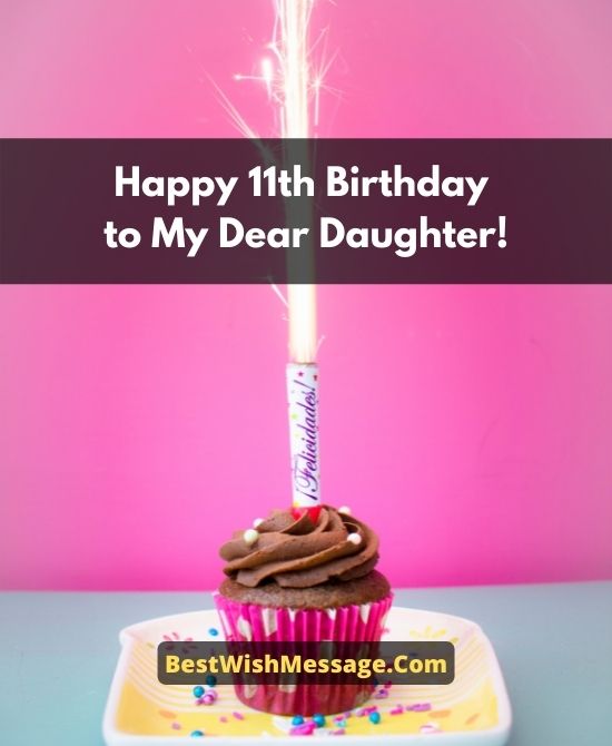 11th Birthday Wishes for Daughter