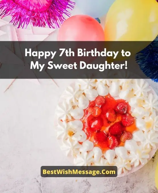 7th Birthday Wishes for Daughter