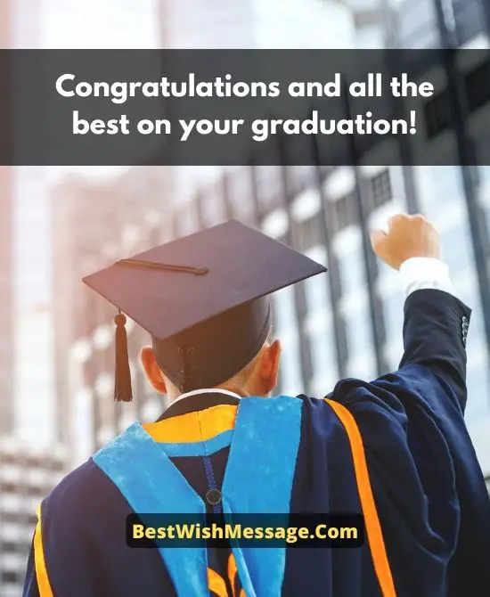 Congratulations Quotes on Graduation for Someone Special