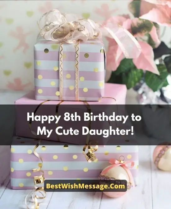 8th Birthday Messages for Daughter