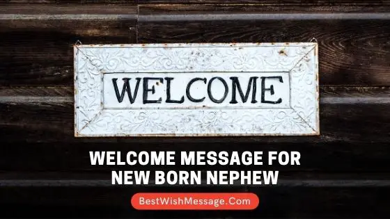 Welcome Message for New Born Nephew