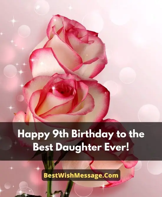 9th Birthday Wishes for Daughter from Mom