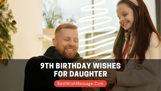 9th Birthday Wishes for Daughter