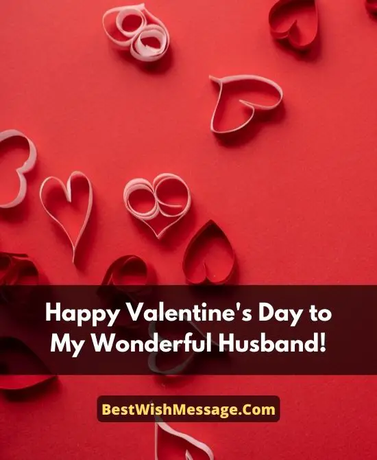 Valentine’s Day Wishes for Husband