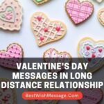 Valentine’s Day Messages in Long Distance Relationship