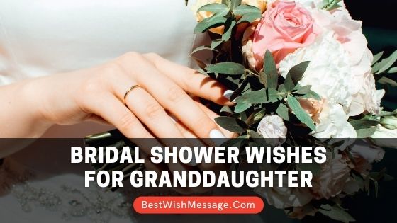 bridal shower wishes for granddaughter