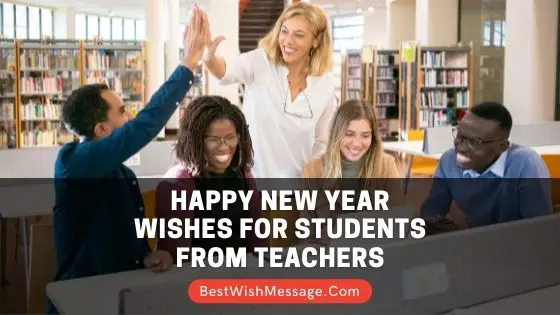 New Year Wishes for Students from Teachers