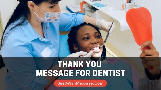 Thank You Message for Dentist