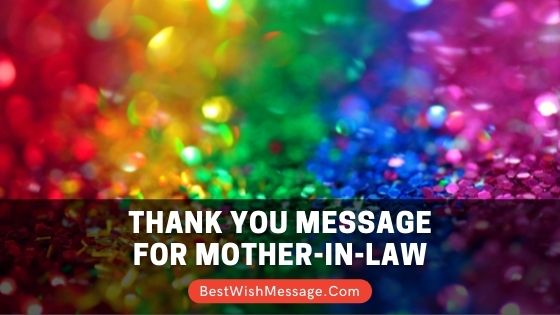 Thank You Message for Mother-in-Law