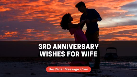 3rd Anniversary Wishes for Wife