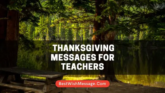 Thanksgiving Messages for Teachers