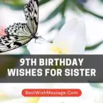 9th Birthday Wishes for Sister