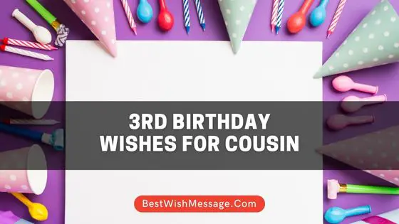 3rd Birthday Wishes for Cousin