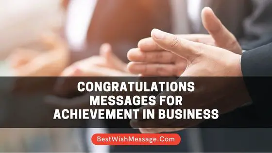 Congratulations Messages for Achievement in Business