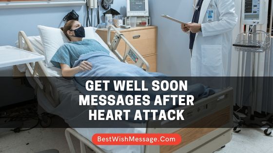 Get Well Soon Messages after Heart Attack